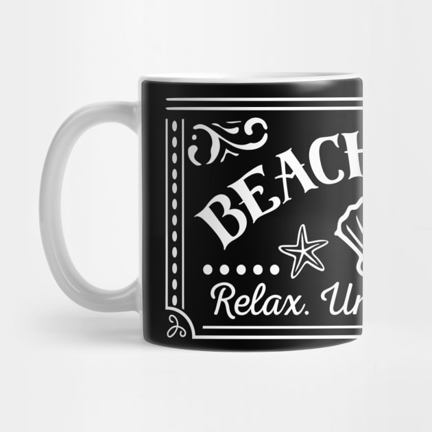 Beach House Relax Unwind Enjoy by busines_night